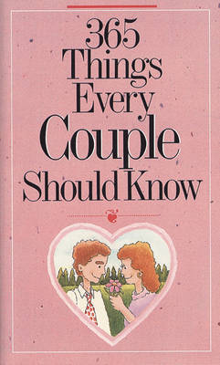 Book cover for 365 Things Every Couple Should Know