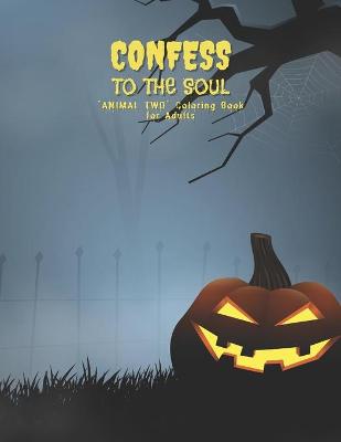 Book cover for Confess to the Soul