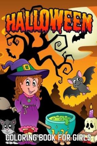 Cover of Halloween Coloring Book For Girls