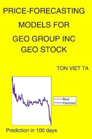 Cover of Price-Forecasting Models for Geo Group Inc GEO Stock