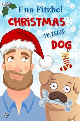 Book cover for Christmas versus Dog