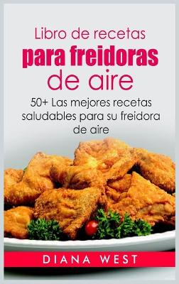Book cover for Libro de recetas para freidoras de aire