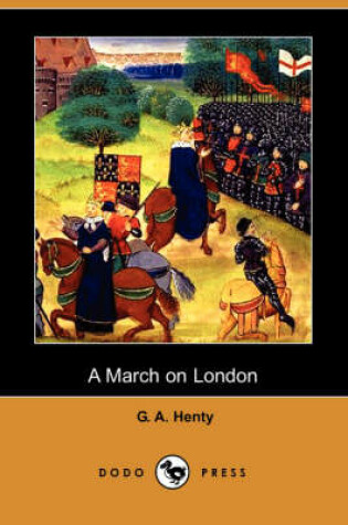 Cover of A March on London (Dodo Press)