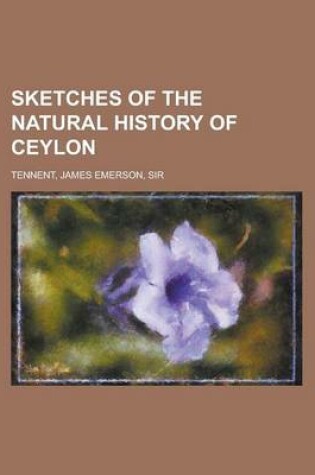 Cover of Sketches of the Natural History of Ceylon