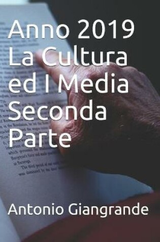 Cover of Anno 2019 La Cultura ed I Media Seconda Parte