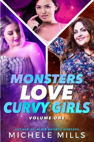 Cover of Monsters Love Curvy Girls, Books 1-3