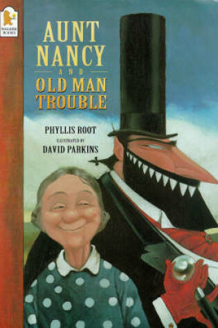 Cover of Aunt Nancy And Old Man Trouble