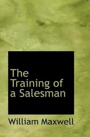 Cover of The Training of a Salesman