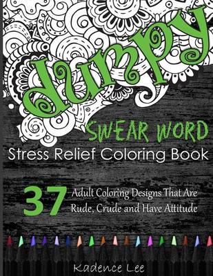 Book cover for Swear Word Stress Relief Coloring Book