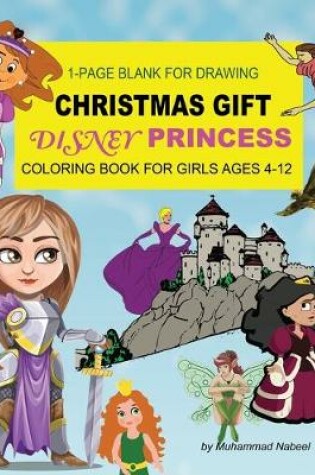 Cover of Disney Princess Coloring Book for Girls Ages 4-12 - 1-Page Blank for Drawing