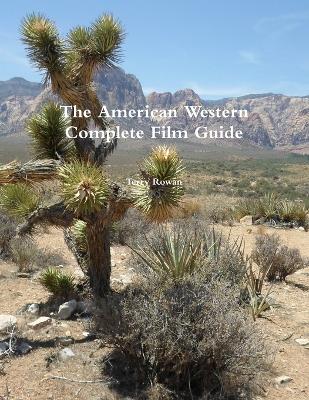 Book cover for The American Western A Complete Film Guide