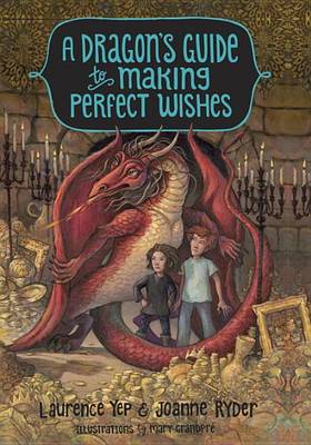 Book cover for A Dragon's Guide to Making Perfect Wishes