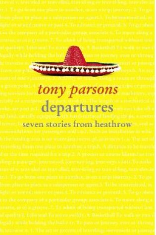 Cover of Departures: Seven Stories from Heathrow