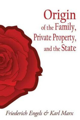 Cover of Origin of the Family, Private Property and the State