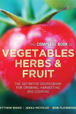 Cover of Matthew Biggs's Complete Book of Vegetables