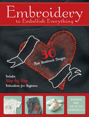 Cover of Embroidery to Embellish Everything