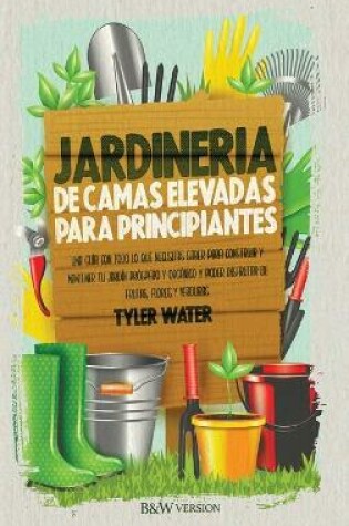 Cover of Jardineria De Camas Elevadas Para Principiantes