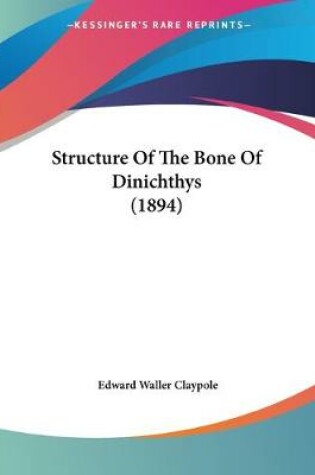 Cover of Structure Of The Bone Of Dinichthys (1894)