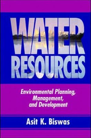 Cover of Water Resources: Environmental Planning, Management, and Development