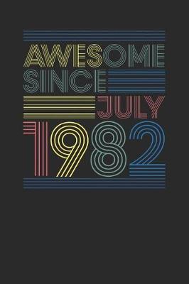 Book cover for Awesome Since July 1982