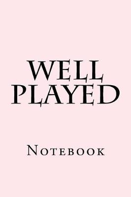 Book cover for Well Played