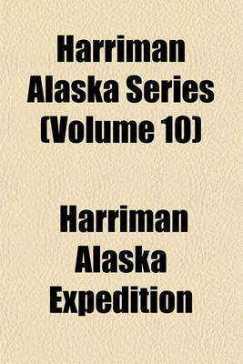 Book cover for Harriman Alaska Series (Volume 10)