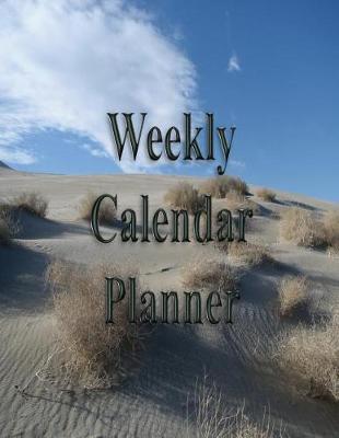 Book cover for Weekly Calendar Planner - 70 Weeks - (8.5 X 11) - Sand and Sky