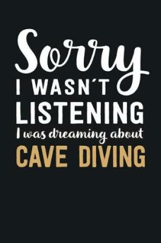 Cover of I was Dreaming about Cave Diving