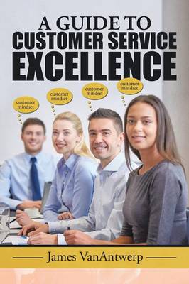 Cover of A Guide to Customer Service Excellence