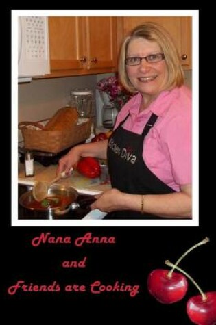 Cover of Nana Anna and Friends Are Cooking