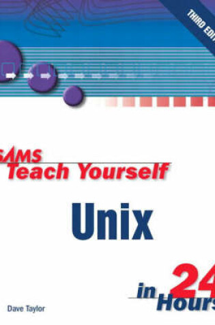 Cover of Sams Teach Yourself UNIX in 24 Hours