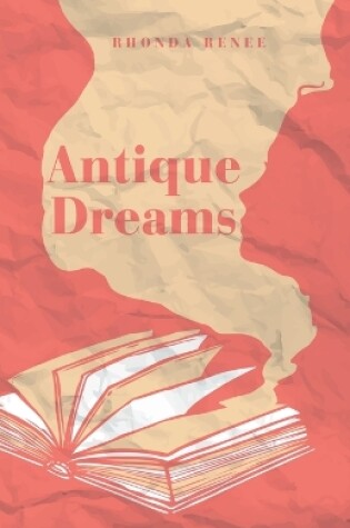 Cover of Antique Dreams