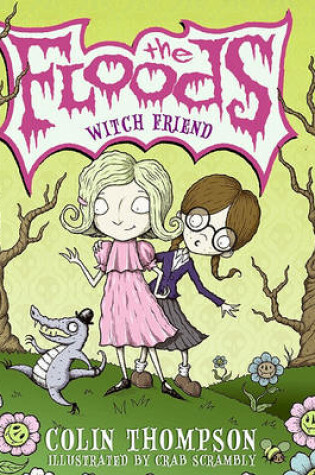 Cover of The Floods #3: Witch Friend