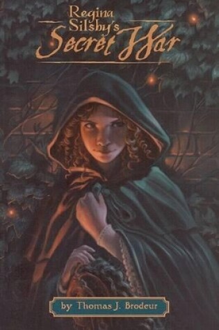 Cover of Regina Silsby's Secret War