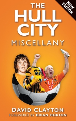 Book cover for The Hull City Miscellany