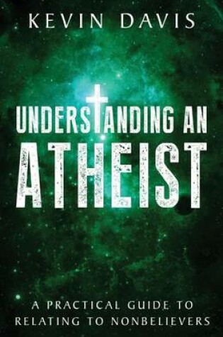 Cover of Understanding an Atheist