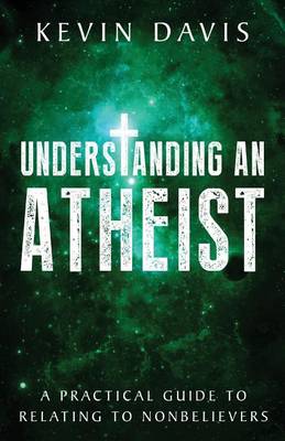 Book cover for Understanding an Atheist