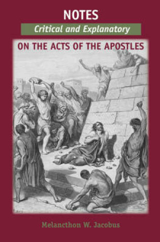 Cover of Notes, Critical and Explanatory, on the Acts of the Apostles