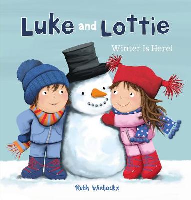 Cover of Luke and Lottie. Winter Is Here!