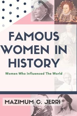 Book cover for Famous Women In History