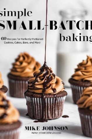 Cover of Simple Small-Batch Baking