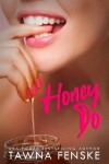 Book cover for Honey Do