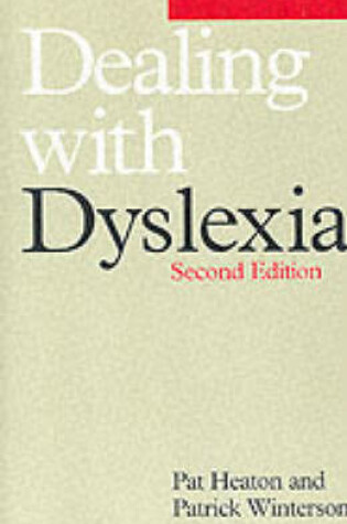 Cover of Dealing with Dyslexia