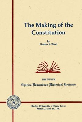 Book cover for The Making of the Constitution
