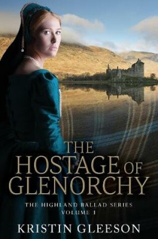 Cover of The Hostage of Glenorchy