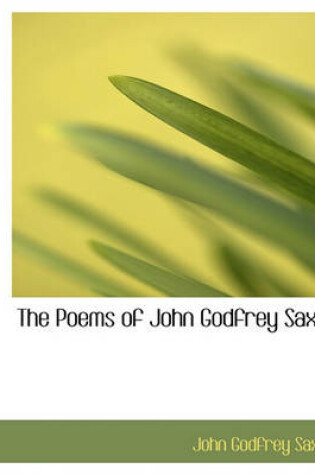 Cover of The Poems of John Godfrey Saxe