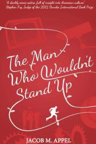 Cover of The Man Who Wouldn't Stand Up