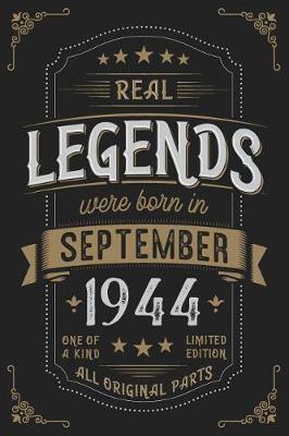 Book cover for Real Legends were born in September 1944