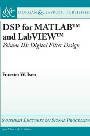 Cover of DSP for Matlab(tm) and Labview(tm) III