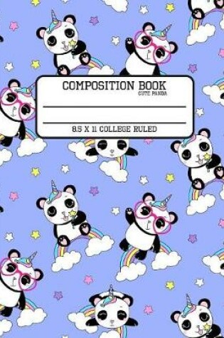 Cover of Composition Book Cute Panda College Ruled